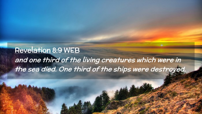 Picture 02 - Revelation 8:9 WEB Desktop Wallpaper - and one third of the living creatures which were - Desktop Bible Verse Wallpaper