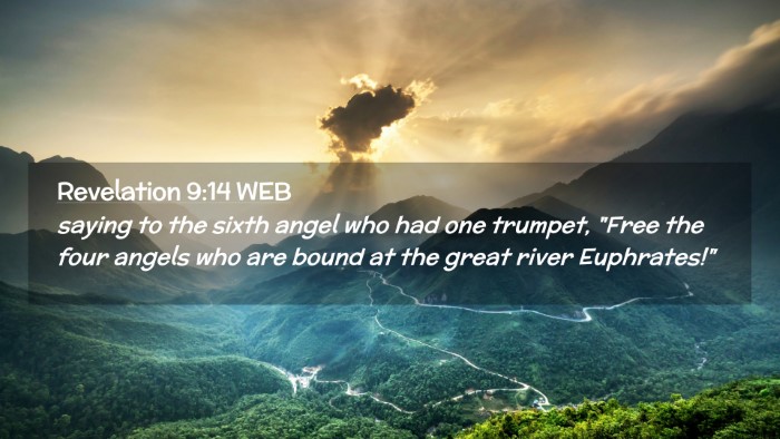 Picture 02 - Revelation 9:14 WEB Desktop Wallpaper - saying to the sixth angel who had one trumpet, - Desktop Bible Verse Wallpaper