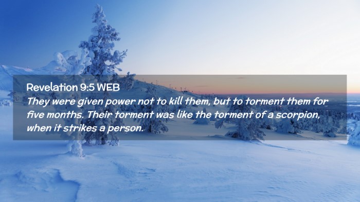 Picture 02 - Revelation 9:5 WEB Desktop Wallpaper - They were given power not to kill them, but to - Desktop Bible Verse Wallpaper