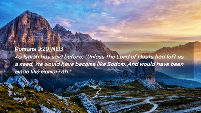 Picture 02 - Romans 9:29 WEB Desktop Wallpaper - As Isaiah has said before, 