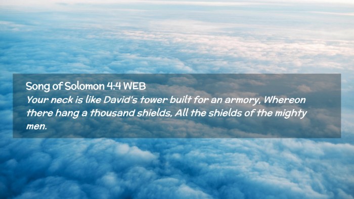 Picture 02 - Song of Solomon 4:4 WEB Desktop Wallpaper - Your neck is like David's tower built for an - Desktop Bible Verse Wallpaper