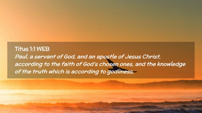 Picture 02 - Titus 1:1 WEB Desktop Wallpaper - Paul, a servant of God, and an apostle of Jesus - Desktop Bible Verse Wallpaper