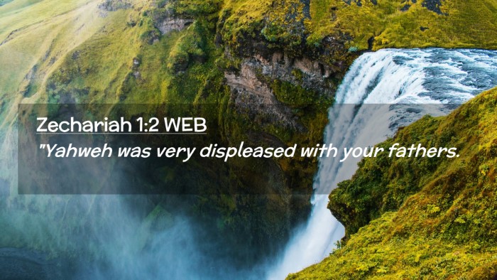 Picture 02 - Zechariah 1:2 WEB Desktop Wallpaper - 