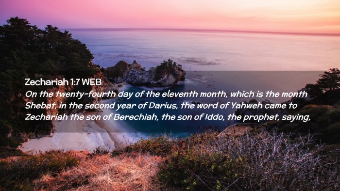 Picture 02 - Zechariah 1:7 WEB Desktop Wallpaper - On the twenty-fourth day of the eleventh month, - Desktop Bible Verse Wallpaper