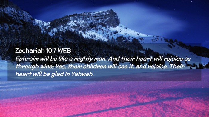 Picture 02 - Zechariah 10:7 WEB Desktop Wallpaper - Ephraim will be like a mighty man, And their - Desktop Bible Verse Wallpaper