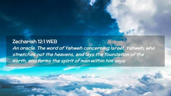 Picture 02 - Zechariah 12:1 WEB Desktop Wallpaper - An oracle. The word of Yahweh concerning Israel. - Desktop Bible Verse Wallpaper