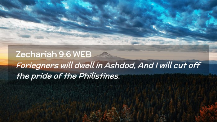 Picture 02 - Zechariah 9:6 WEB Desktop Wallpaper - Foriegners will dwell in Ashdod, And I will cut - Desktop Bible Verse Wallpaper