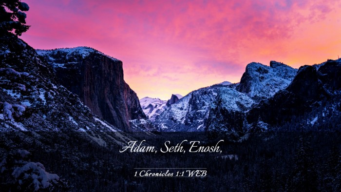 Picture 03 - 1 Chronicles 1:1 WEB Desktop Wallpaper - Adam, Seth, - Desktop Bible Verse Wallpaper