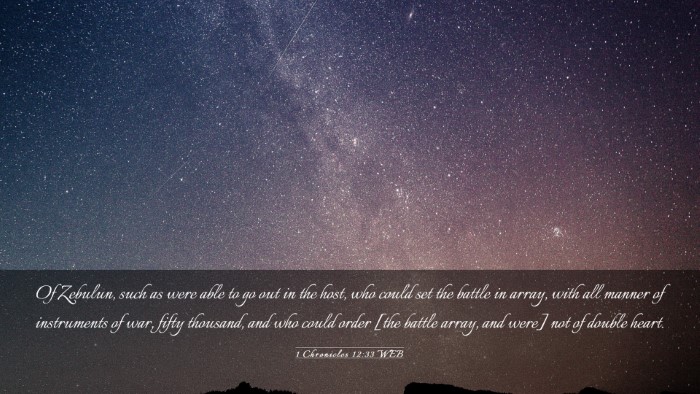 Picture 03 - 1 Chronicles 12:33 WEB Desktop Wallpaper - Of Zebulun, such as were able to go out in the - Desktop Bible Verse Wallpaper