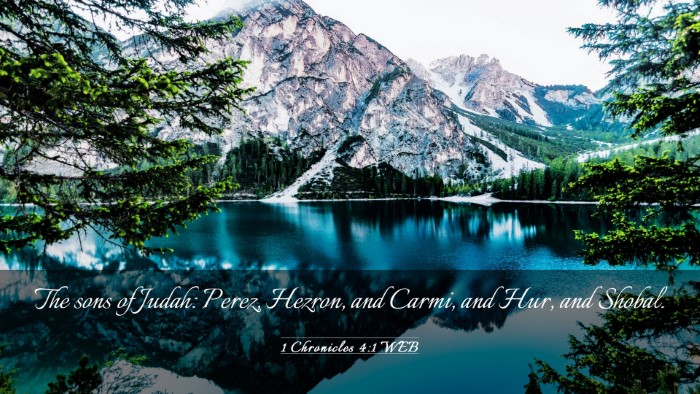 Picture 03 - 1 Chronicles 4:1 WEB Desktop Wallpaper - The sons of Judah: Perez, Hezron, and Carmi, and - Desktop Bible Verse Wallpaper