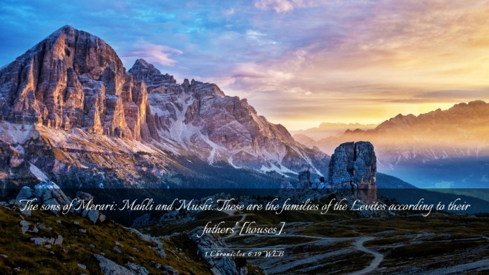 Picture 03 - 1 Chronicles 6:19 WEB Desktop Wallpaper - The sons of Merari: Mahli and Mushi. These are - Desktop Bible Verse Wallpaper