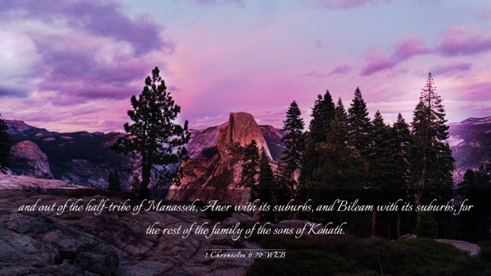 Picture 03 - 1 Chronicles 6:70 WEB Desktop Wallpaper - and out of the half-tribe of Manasseh, Aner with - Desktop Bible Verse Wallpaper