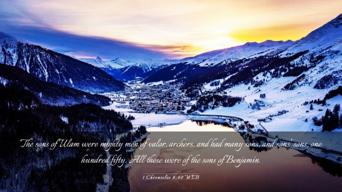 Picture 03 - 1 Chronicles 8:40 WEB Desktop Wallpaper - The sons of Ulam were mighty men of valor, - Desktop Bible Verse Wallpaper