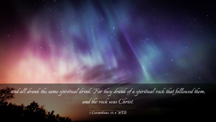 Picture 03 - 1 Corinthians 10:4 WEB Desktop Wallpaper - and all drank the same spiritual drink. For they - Desktop Bible Verse Wallpaper