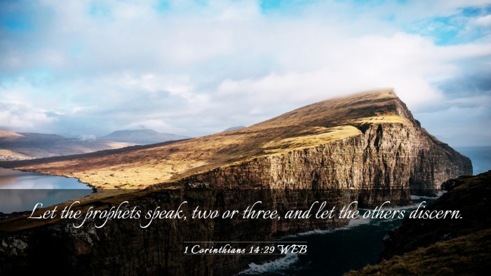 Picture 03 - 1 Corinthians 14:29 WEB Desktop Wallpaper - Let the prophets speak, two or three, and let the - Desktop Bible Verse Wallpaper