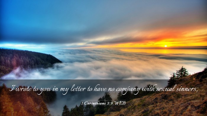 Picture 03 - 1 Corinthians 5:9 WEB Desktop Wallpaper - I wrote to you in my letter to have no company - Desktop Bible Verse Wallpaper