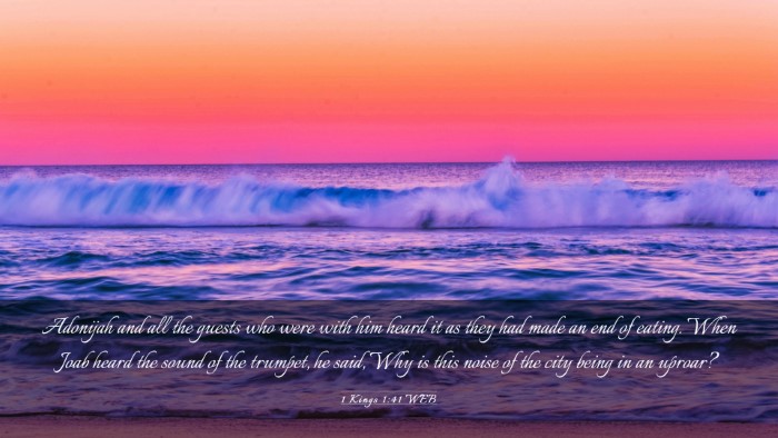 Picture 03 - 1 Kings 1:41 WEB Desktop Wallpaper - Adonijah and all the guests who were with him - Desktop Bible Verse Wallpaper