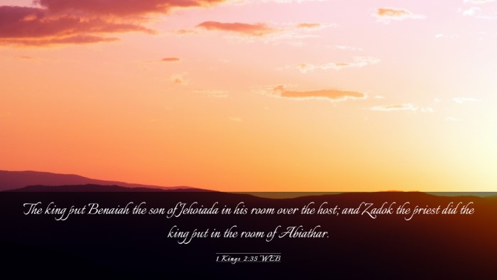 Picture 03 - 1 Kings 2:35 WEB Desktop Wallpaper - The king put Benaiah the son of Jehoiada in his - Desktop Bible Verse Wallpaper