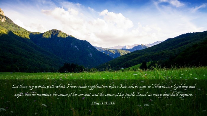 Picture 03 - 1 Kings 8:59 WEB Desktop Wallpaper - Let these my words, with which I have made - Desktop Bible Verse Wallpaper