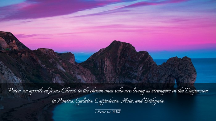 Picture 03 - 1 Peter 1:1 WEB Desktop Wallpaper - Peter, an apostle of Jesus Christ, to the chosen - Desktop Bible Verse Wallpaper