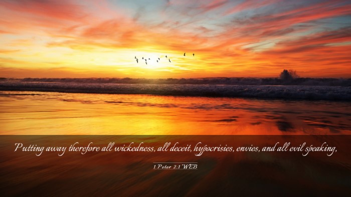 Picture 03 - 1 Peter 2:1 WEB Desktop Wallpaper - Putting away therefore all wickedness, all - Desktop Bible Verse Wallpaper