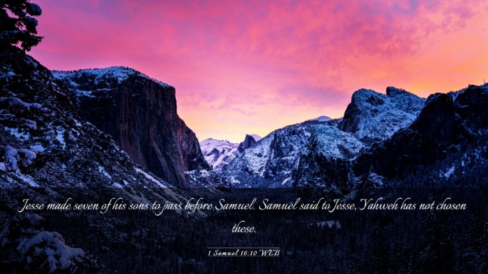 Picture 03 - 1 Samuel 16:10 WEB Desktop Wallpaper - Jesse made seven of his sons to pass before - Desktop Bible Verse Wallpaper