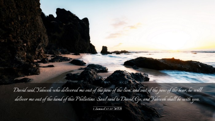 Picture 03 - 1 Samuel 17:37 WEB Desktop Wallpaper - David said, Yahweh who delivered me out of the - Desktop Bible Verse Wallpaper