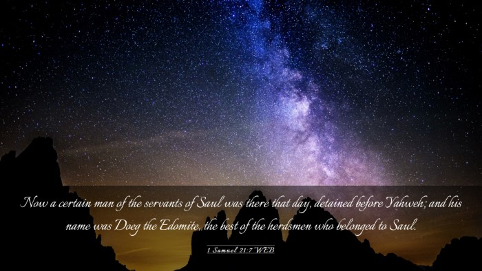 Picture 03 - 1 Samuel 21:7 WEB Desktop Wallpaper - Now a certain man of the servants of Saul was - Desktop Bible Verse Wallpaper