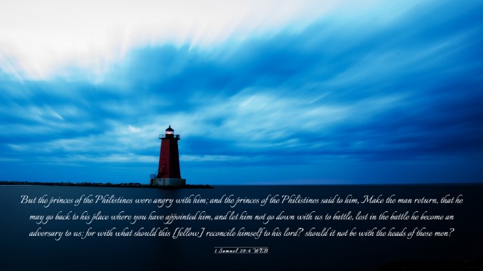 Picture 03 - 1 Samuel 29:4 WEB Desktop Wallpaper - But the princes of the Philistines were angry - Desktop Bible Verse Wallpaper