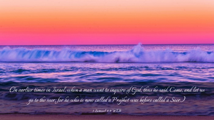 Picture 03 - 1 Samuel 9:9 WEB Desktop Wallpaper - (In earlier times in Israel, when a man went to - Desktop Bible Verse Wallpaper
