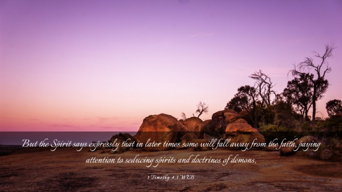 Picture 03 - 1 Timothy 4:1 WEB Desktop Wallpaper - But the Spirit says expressly that in later times - Desktop Bible Verse Wallpaper
