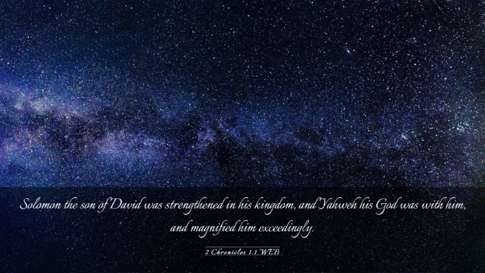 Picture 03 - 2 Chronicles 1:1 WEB Desktop Wallpaper - Solomon the son of David was strengthened in his - Desktop Bible Verse Wallpaper