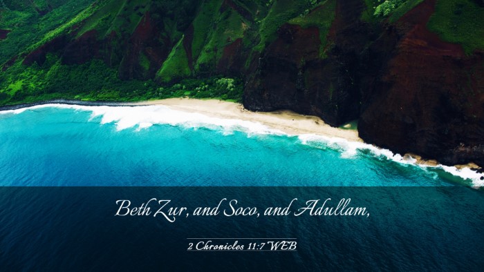 Picture 03 - 2 Chronicles 11:7 WEB Desktop Wallpaper - Beth Zur, and Soco, and - Desktop Bible Verse Wallpaper
