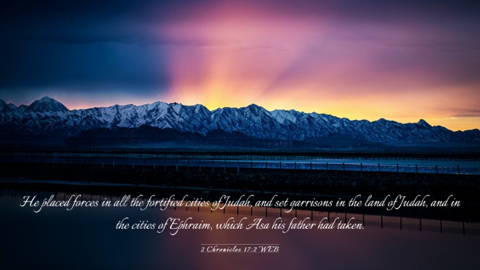Picture 03 - 2 Chronicles 17:2 WEB Desktop Wallpaper - He placed forces in all the fortified cities of - Desktop Bible Verse Wallpaper