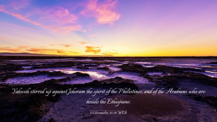 Picture 03 - 2 Chronicles 21:16 WEB Desktop Wallpaper - Yahweh stirred up against Jehoram the spirit of - Desktop Bible Verse Wallpaper