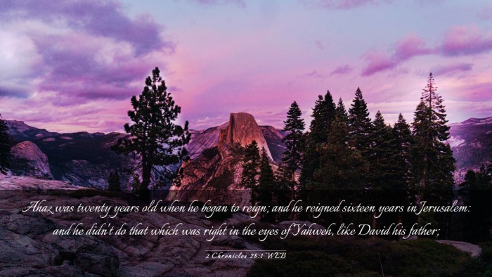 Picture 03 - 2 Chronicles 28:1 WEB Desktop Wallpaper - Ahaz was twenty years old when he began to reign; - Desktop Bible Verse Wallpaper