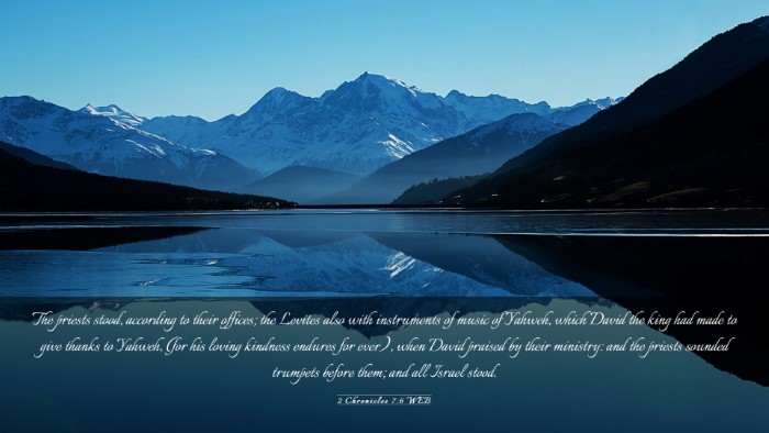 Picture 03 - 2 Chronicles 7:6 WEB Desktop Wallpaper - The priests stood, according to their offices; - Desktop Bible Verse Wallpaper