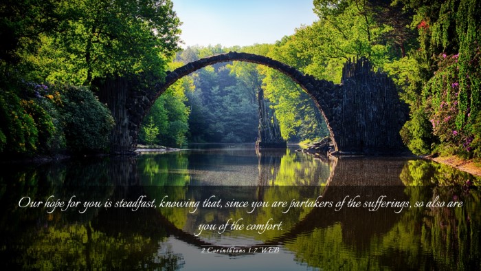 Picture 03 - 2 Corinthians 1:7 WEB Desktop Wallpaper - Our hope for you is steadfast, knowing that, - Desktop Bible Verse Wallpaper