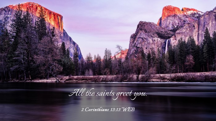 Picture 03 - 2 Corinthians 13:13 WEB Desktop Wallpaper - All the saints greet - Desktop Bible Verse Wallpaper