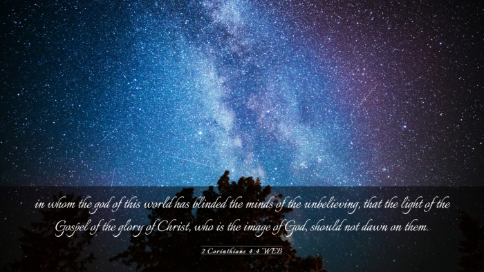 Picture 03 - 2 Corinthians 4:4 WEB Desktop Wallpaper - in whom the god of this world has blinded the - Desktop Bible Verse Wallpaper