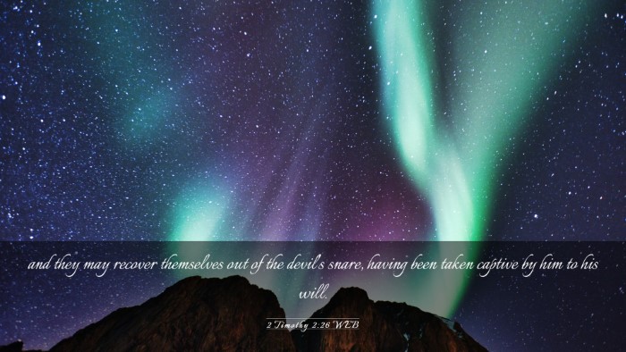 Picture 03 - 2 Timothy 2:26 WEB Desktop Wallpaper - and they may recover themselves out of the - Desktop Bible Verse Wallpaper