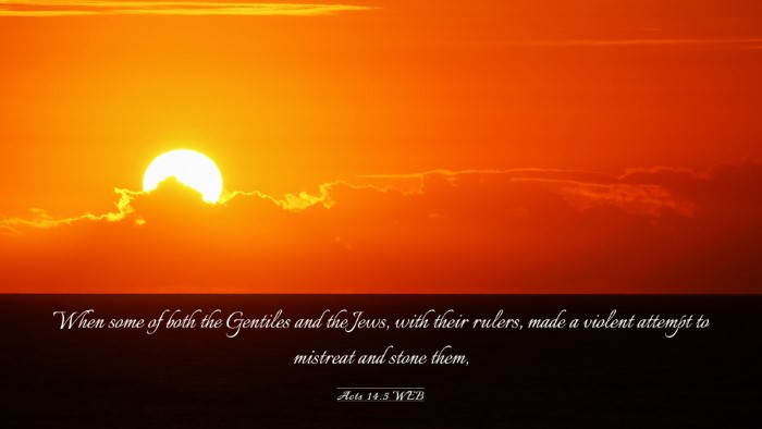 Picture 03 - Acts 14:5 WEB Desktop Wallpaper - When some of both the Gentiles and the Jews, with - Desktop Bible Verse Wallpaper