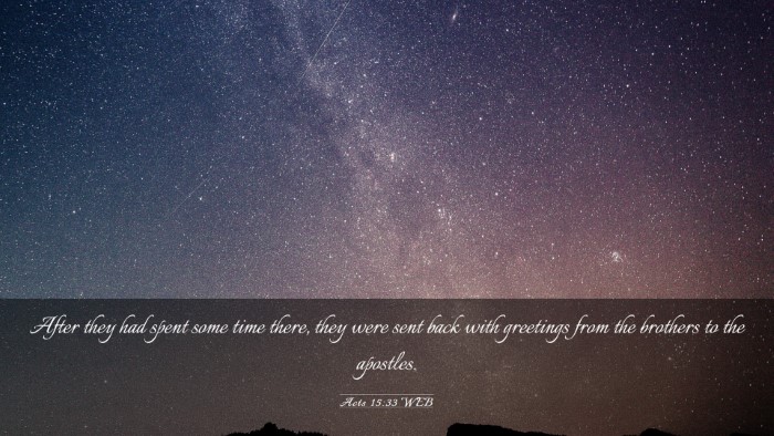Picture 03 - Acts 15:33 WEB Desktop Wallpaper - After they had spent some time there, they were - Desktop Bible Verse Wallpaper