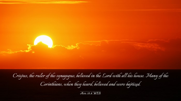 Picture 03 - Acts 18:8 WEB Desktop Wallpaper - Crispus, the ruler of the synagogue, believed in - Desktop Bible Verse Wallpaper