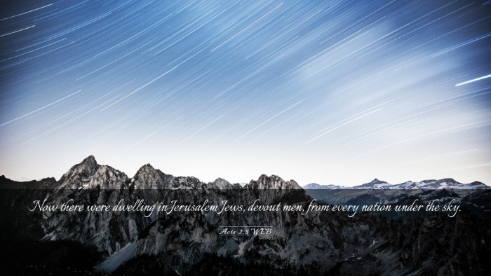 Picture 03 - Acts 2:5 WEB Desktop Wallpaper - Now there were dwelling in Jerusalem Jews, devout - Desktop Bible Verse Wallpaper