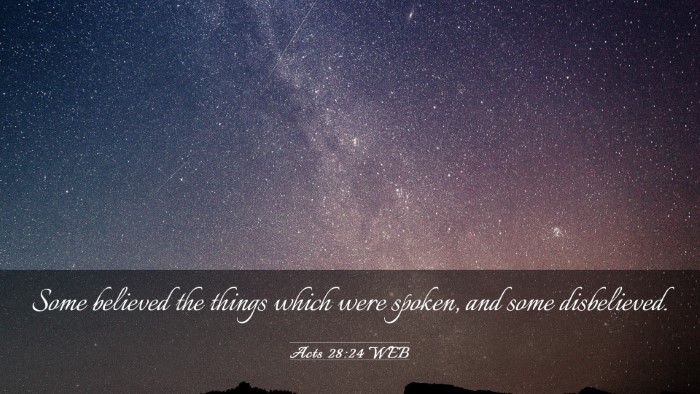 Picture 03 - Acts 28:24 WEB Desktop Wallpaper - Some believed the things which were spoken, and - Desktop Bible Verse Wallpaper