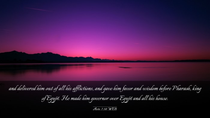 Picture 03 - Acts 7:10 WEB Desktop Wallpaper - and delivered him out of all his afflictions, and - Desktop Bible Verse Wallpaper