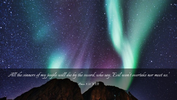 Picture 03 - Amos 9:10 WEB Desktop Wallpaper - All the sinners of my people will die by the - Desktop Bible Verse Wallpaper