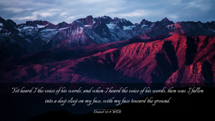 Picture 03 - Daniel 10:9 WEB Desktop Wallpaper - Yet heard I the voice of his words; and when I - Desktop Bible Verse Wallpaper