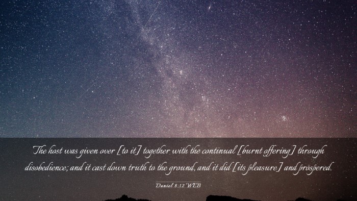 Picture 03 - Daniel 8:12 WEB Desktop Wallpaper - The host was given over [to it] together with the - Desktop Bible Verse Wallpaper